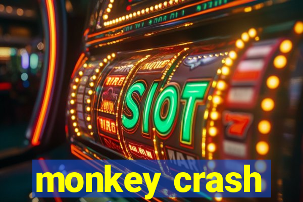 monkey crash