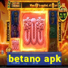 betano apk