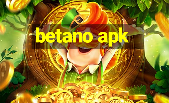 betano apk