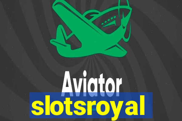 slotsroyal