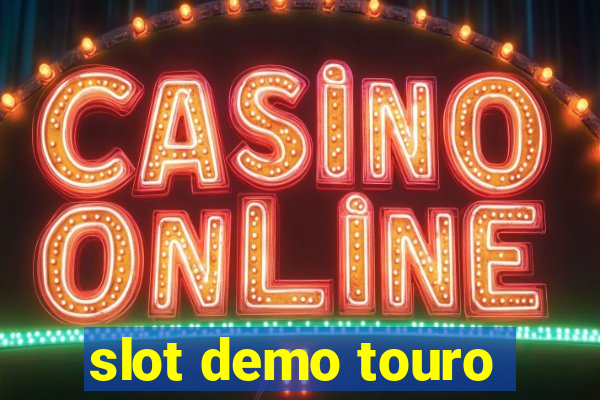 slot demo touro