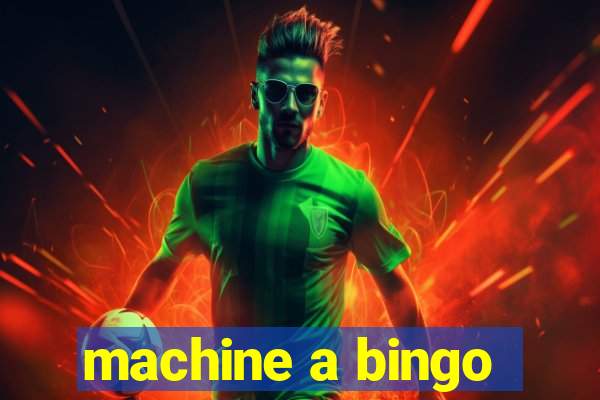 machine a bingo