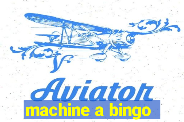 machine a bingo