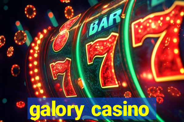 galory casino