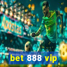 bet 888 vip