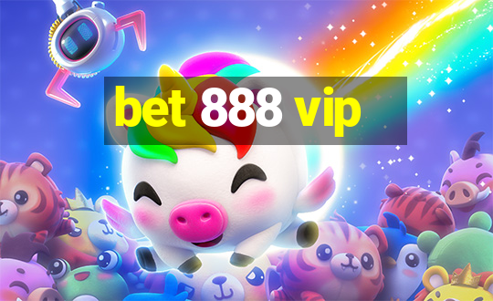 bet 888 vip