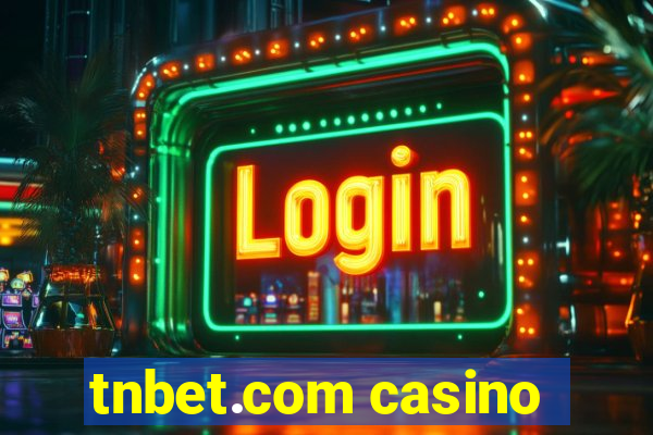 tnbet.com casino