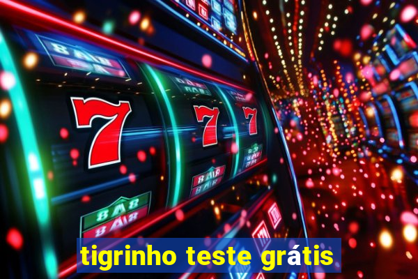 tigrinho teste grátis