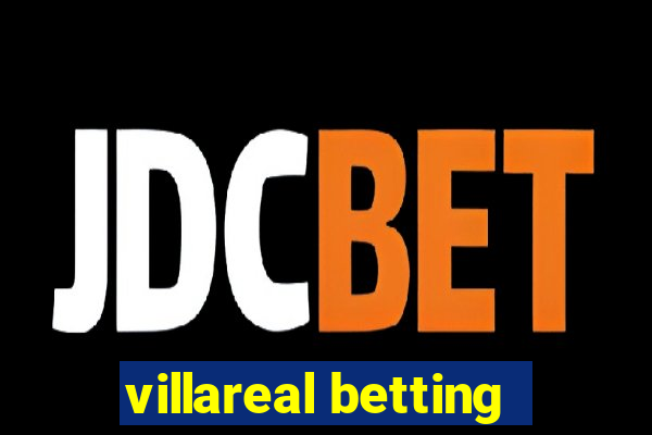 villareal betting