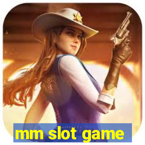 mm slot game