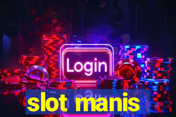 slot manis