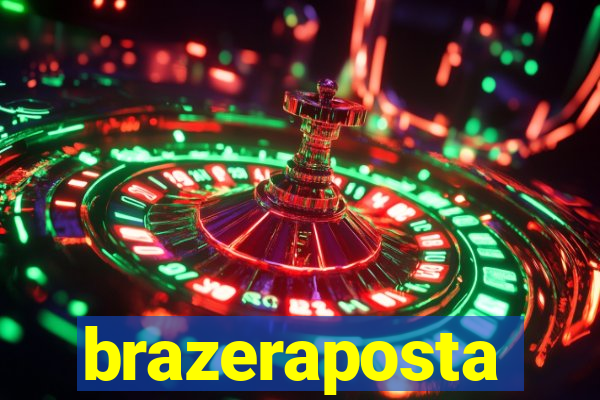 brazeraposta