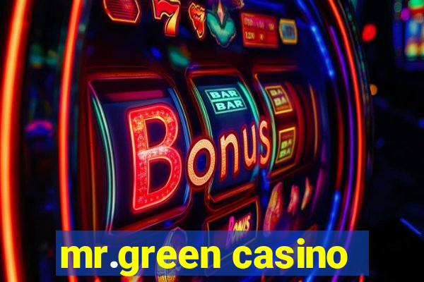 mr.green casino