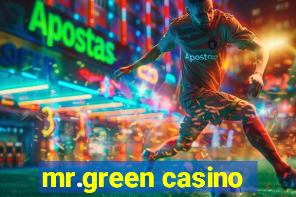 mr.green casino