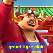 grand tigre club