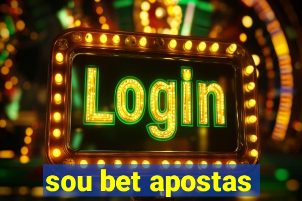 sou bet apostas