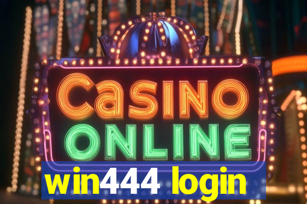 win444 login