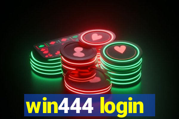 win444 login