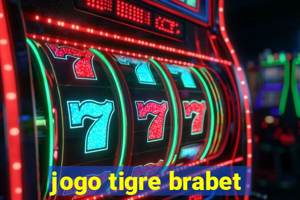 jogo tigre brabet