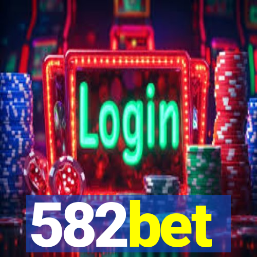 582bet