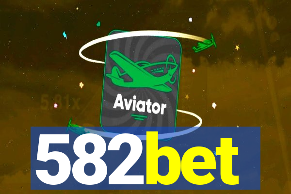 582bet