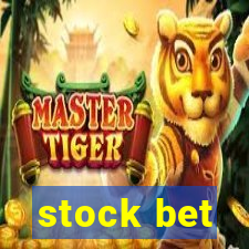 stock bet