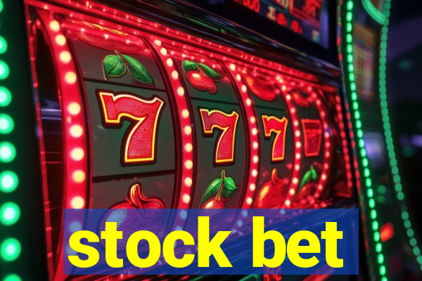 stock bet