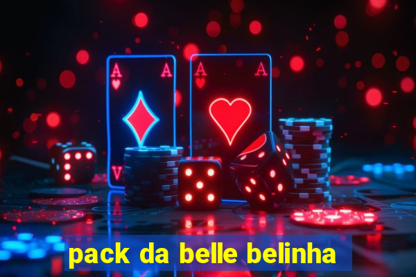 pack da belle belinha