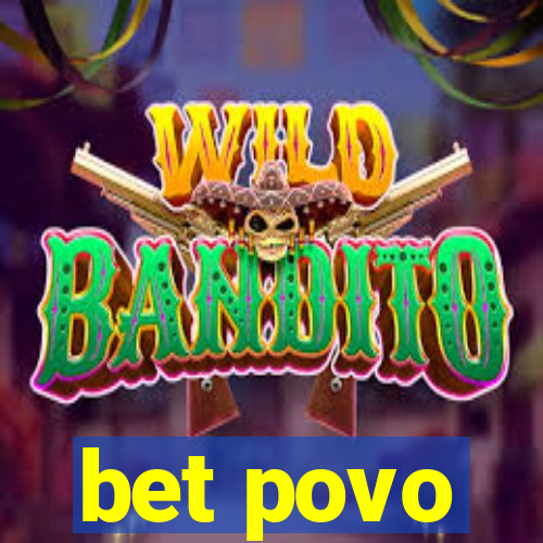 bet povo