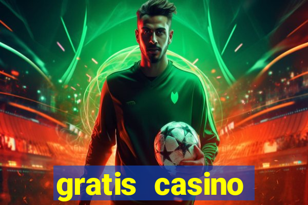 gratis casino freispiele ohne einzahlung