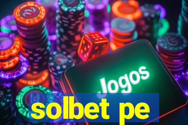 solbet pe