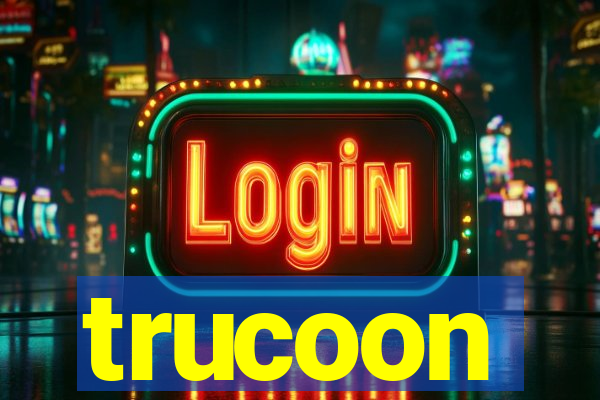 trucoon