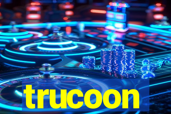 trucoon