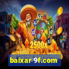 baixar 9f.com