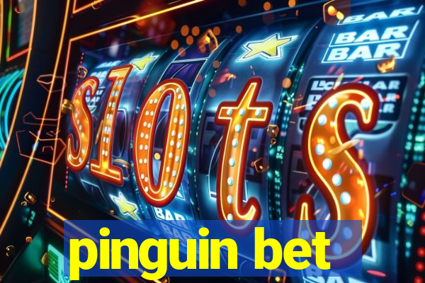 pinguin bet