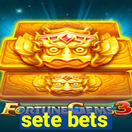 sete bets