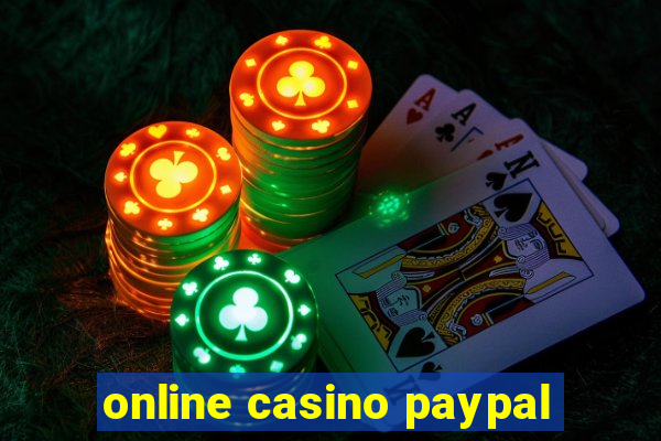 online casino paypal