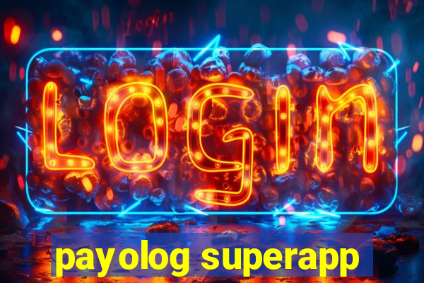 payolog superapp