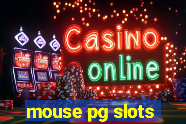 mouse pg slots