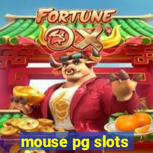 mouse pg slots