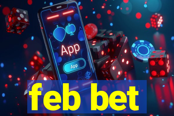 feb bet