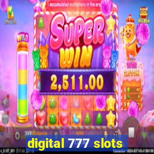 digital 777 slots