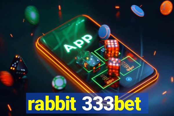 rabbit 333bet