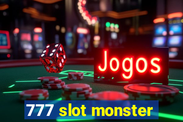 777 slot monster