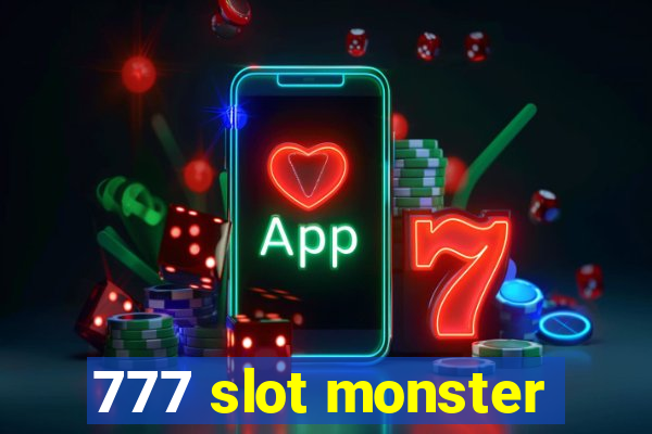 777 slot monster