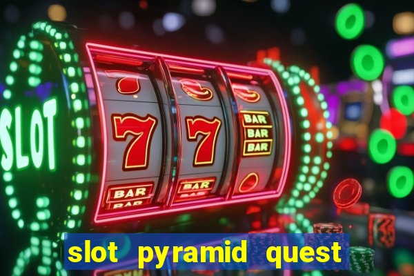 slot pyramid quest for immortality