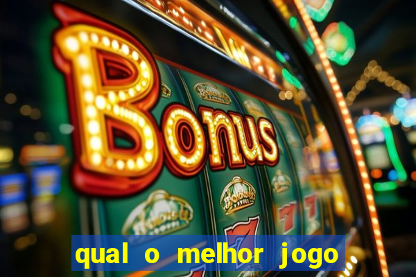 qual o melhor jogo de cassino online