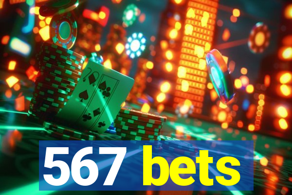 567 bets