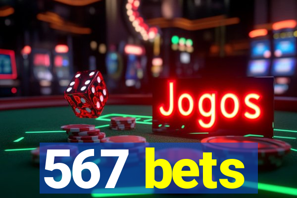 567 bets