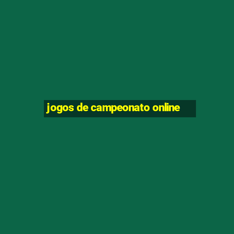 jogos de campeonato online